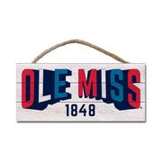10X5 OLE MISS 1848 WOOD PLANK HANGING SIGN