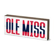 2.5X6 OLE MISS MINI TABLE TOP STICK