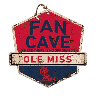 OLE MISS NO OFF SEASON FAN CAVE SIGN