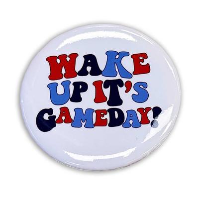 WAKE UP ITS GAMEDAY BUTTON WHITE